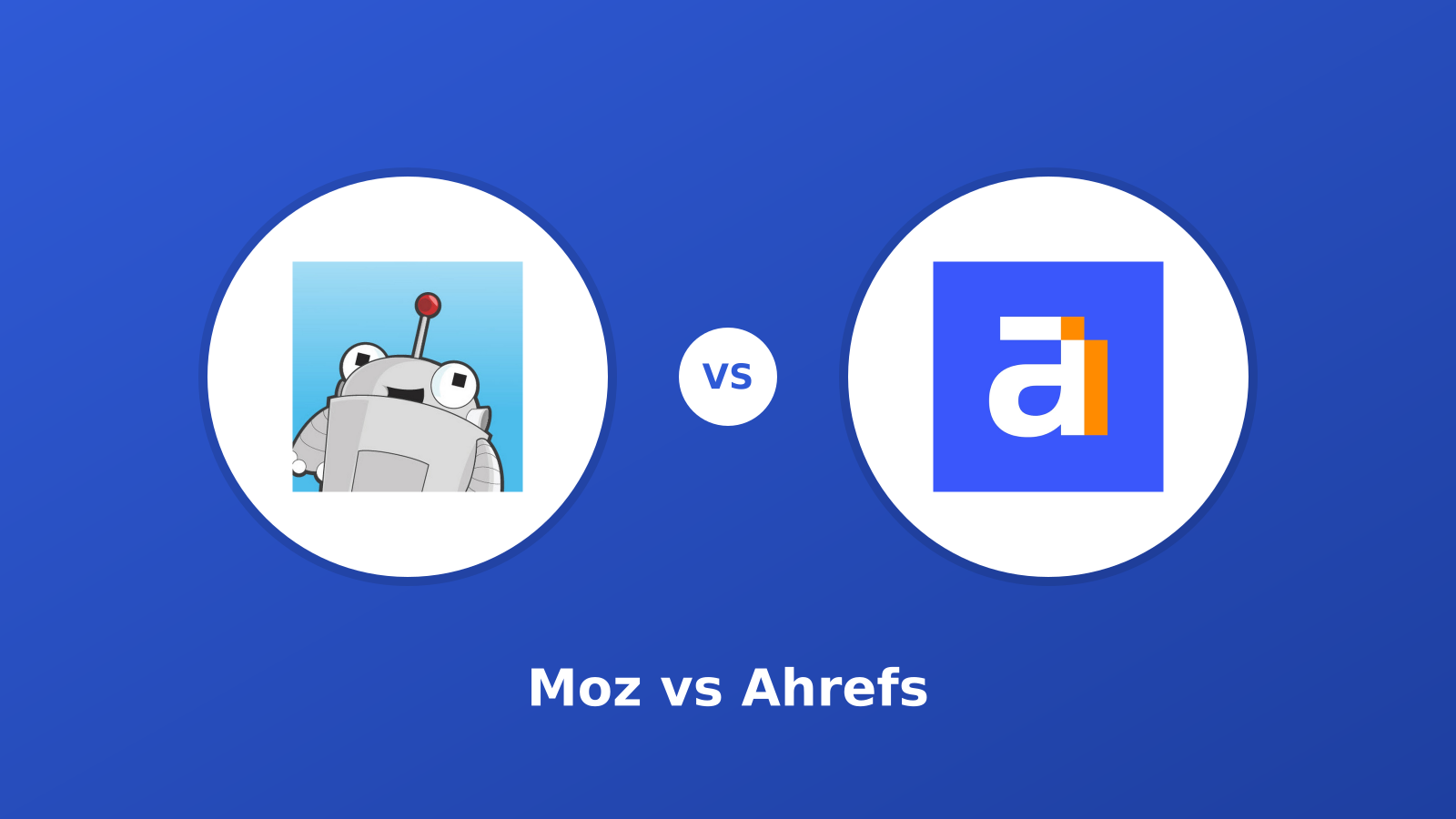 Moz vs Ahrefs